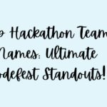 Top Hackathon Team Names: Ultimate Codefest Standouts!